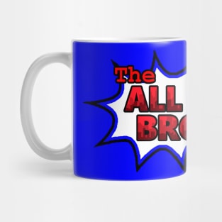 The All Bro's Mug